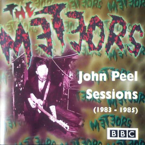 The Meteors : John Peel Sessions (1983-1985)